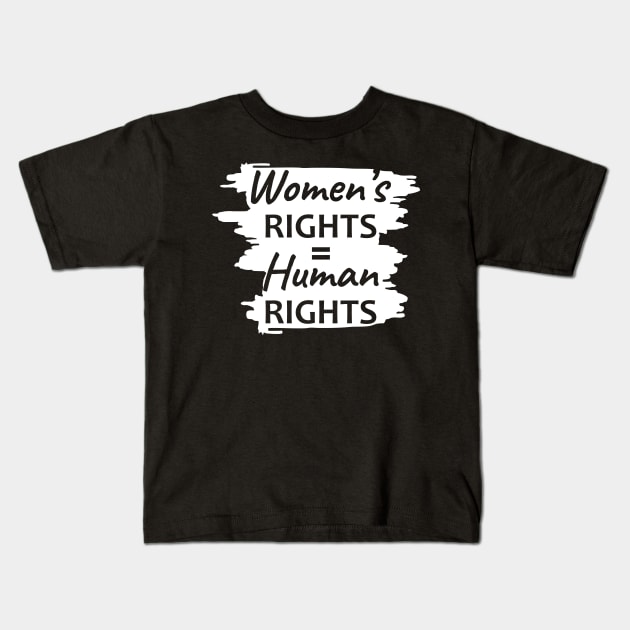 Women's Rights Equal Human Rights Kids T-Shirt by victorstore